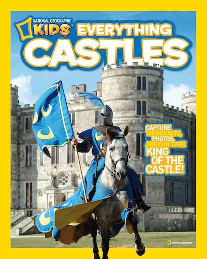 National Geographic Kids: Everything Castles
