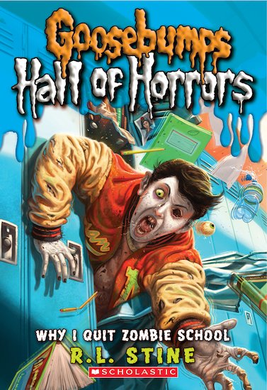 Goosebumps Hall of Horrors: Why I Quit Zombie School