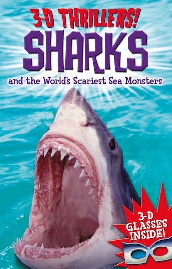3D Thrillers! Sharks and the World's Scariest Sea Monsters