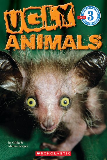 Scholastic Readers Level 3: Ugly Animals - Scholastic Shop