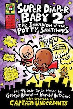 Captain Underpants: Super Diaper Baby 2 The Invasion of the Potty Snatchers