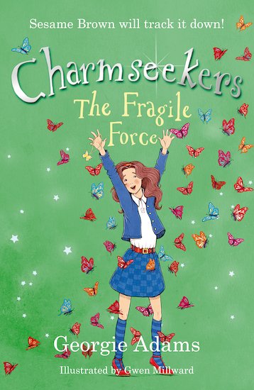 Charmseekers: The Fragile Force