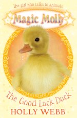 Magic Molly #6: The Good Luck Duck