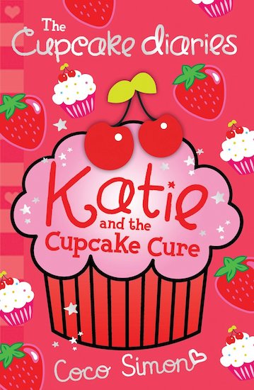 The Cupcake Diaries: Katie and the Cupcake Cure