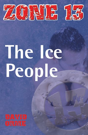Zone 13: The Ice People