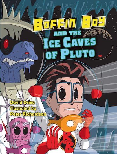 Boffin Boy and the Ice Caves of Pluto