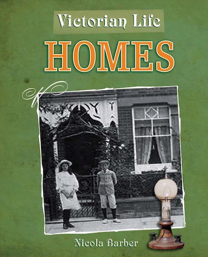 Victorian Life: Homes