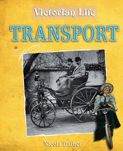 Victorian Life: Transport