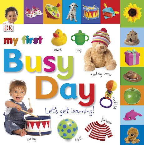 My First Busy Day: Let's Get Learning!