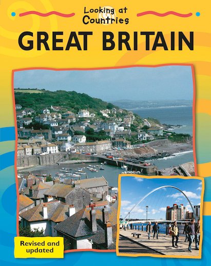 Looking at Countries: Great Britain