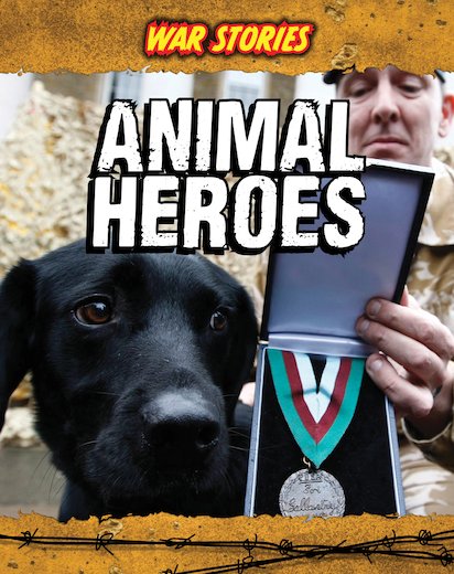 War Stories: Animal Heroes