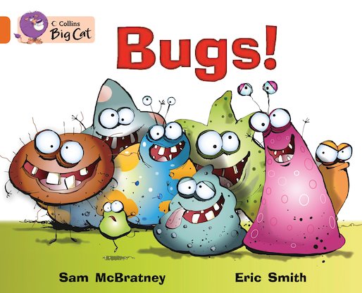 Bugs! (Book Band Orange/6)