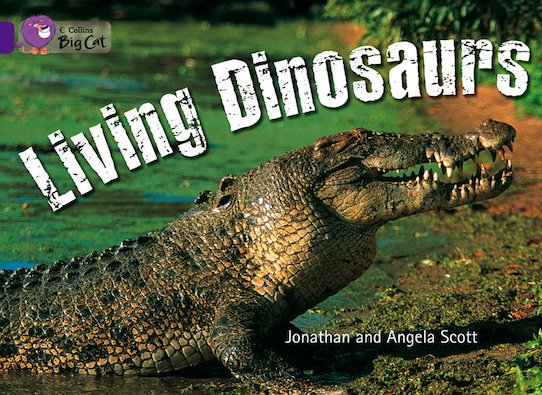 Living Dinosaurs (Book Band Purple/8)