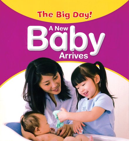 The Big Day! A New Baby Arrives