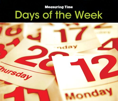 Measuring Time: Days of the Week