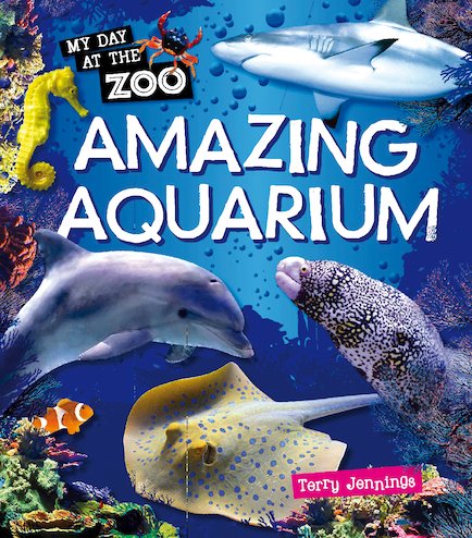My Day at the Zoo: Amazing Aquarium