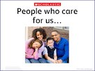 People who care for us