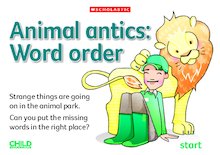 Animal antics: Word order