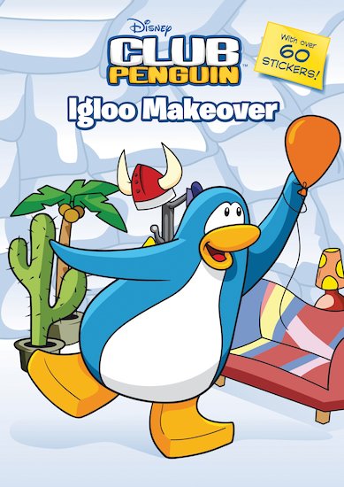 Club Penguin: Igloo Makeover - Scholastic Shop