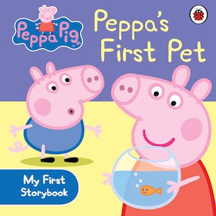 Peppa Pig: Peppa’s First Pet - Scholastic Kids' Club