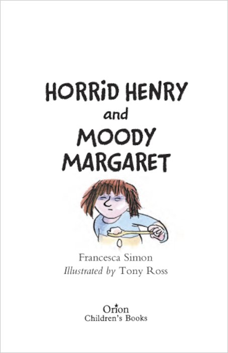 Horrid Henry Early Reader: Horrid Henry and Moody Margaret - Scholastic ...