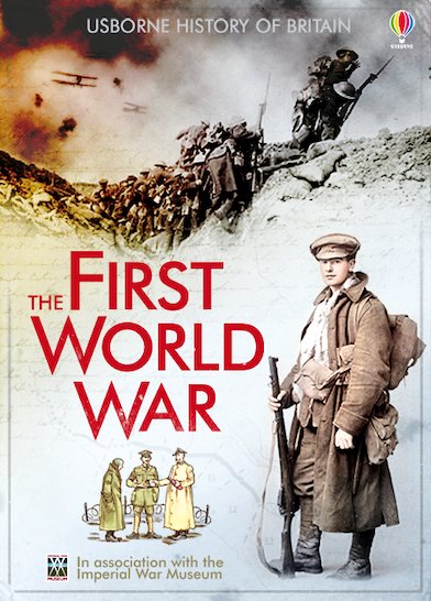 Usborne History of Britain: The First World War