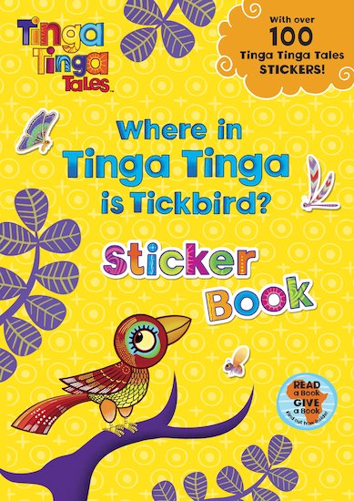 Tinga Tinga Tales: Where in Tinga Tinga is Tickbird? Sticker Book