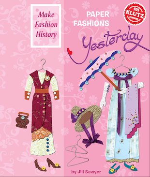 Paper Fashions - Yesterday