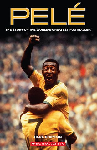 Secondary ELT Readers Starter Level – Level 1: Pelé (Book only ...