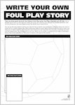 Write your own Foul Play story