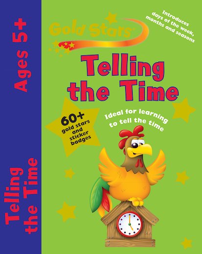 Gold Stars: Telling the Time (Ages 5+)