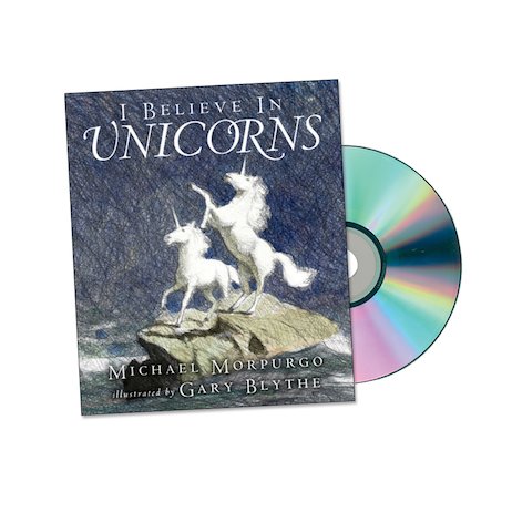 I Believe in Unicorns: Book and CD