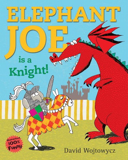 Elephant Joe is a Knight!