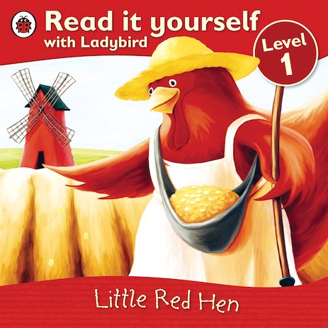 Read It Yourself: The Little Red Hen