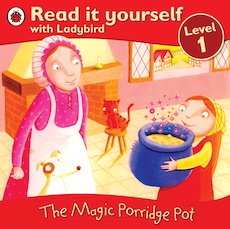 Read It Yourself: The Magic Porridge Pot