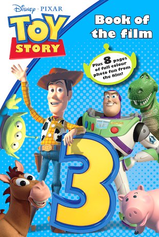 Toy Story 3: Book of the Film - Scholastic Kids' Club