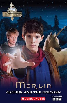 Merlin: Arthur and the Unicorn Merlin: Arthur and the Unicorn