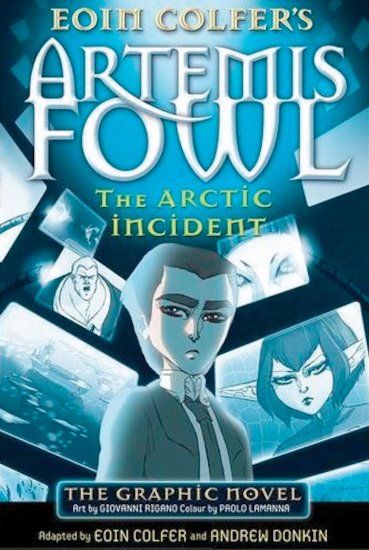 Artemis Fowl: The Arctic Incident - The Graphic Novel