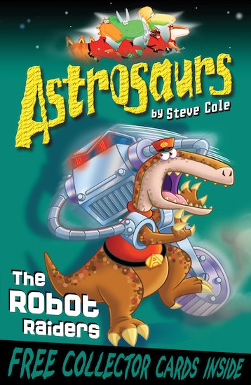 Astrosaurs: The Robot Raiders