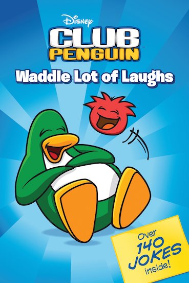 Club Penguin: Waddle Lot of Laughs