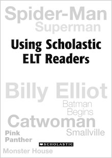 A Guide to Using Scholastic ELT Readers