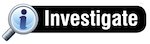 Investigate