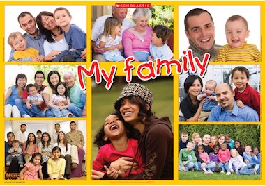 My family – poster – Early Years teaching resource - Scholastic