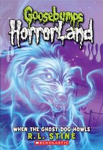 Goosebumps #13: HorrorLand: When the Ghost Dog Howls