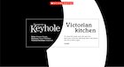 Through the keyhole: Victorian kitchen
