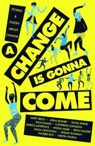 A Change is Gonna Come (BAME Short Stories) - Scholastic Shop