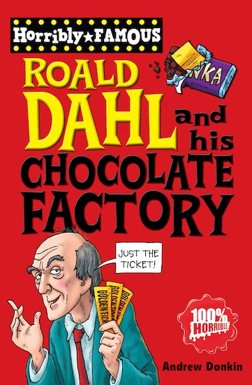 Roald Dahl and his Chocolate Factory