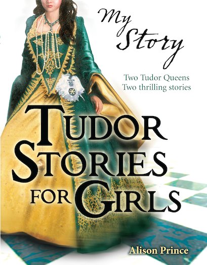 Tudor Stories for Girls