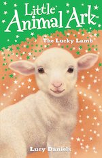 Little Animal Ark: The Lucky Lamb