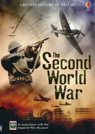 Usborne History of Britain: The Second World War - Scholastic Kids' Club